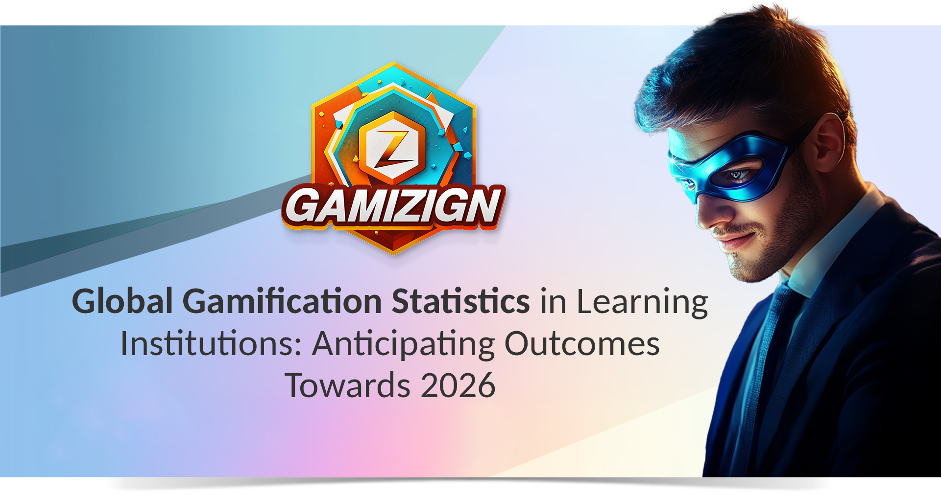 Global Gamification Statistics in Learning Institutions 2026 worldwide gamification statistics within learning institutions and forecasts for outcomes leading up to 2026